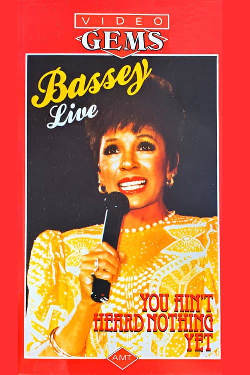 Poster for Shirley Bassey - You Ain't Heard Nothing Yet