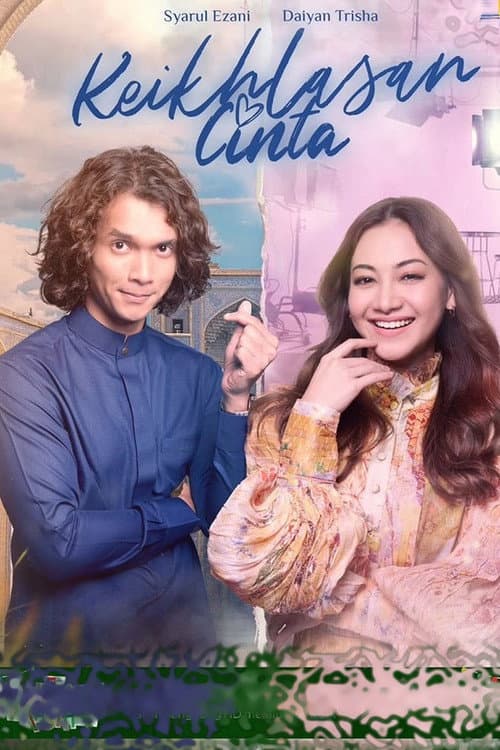 Poster for Keikhlasan Cinta