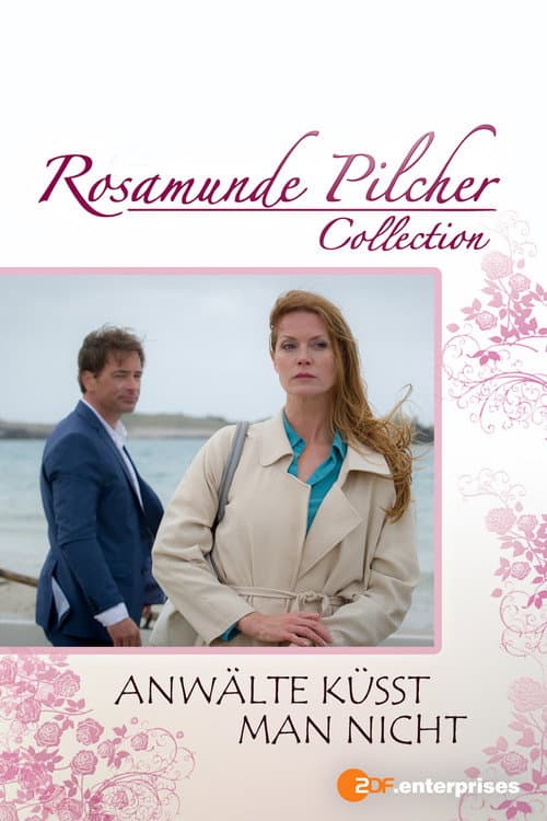 Poster for Rosamunde Pilcher: Anwälte küsst man nicht
