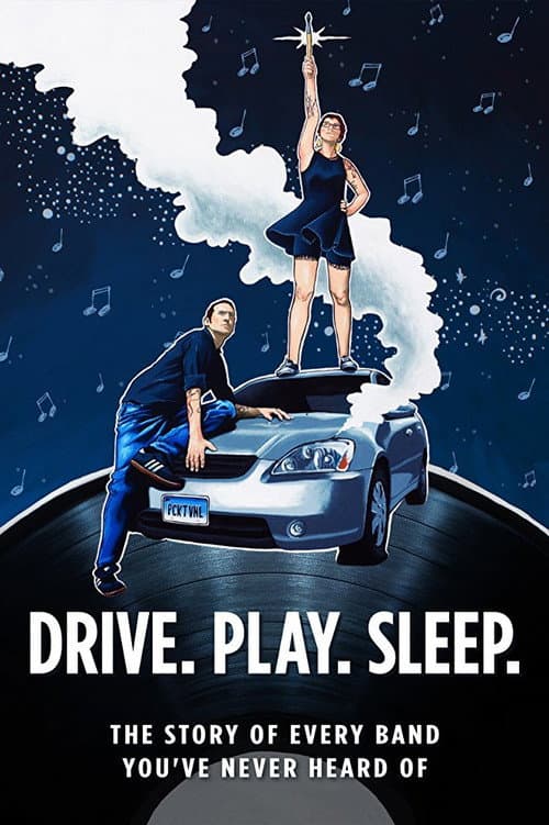 Poster for Drive. Play. Sleep.