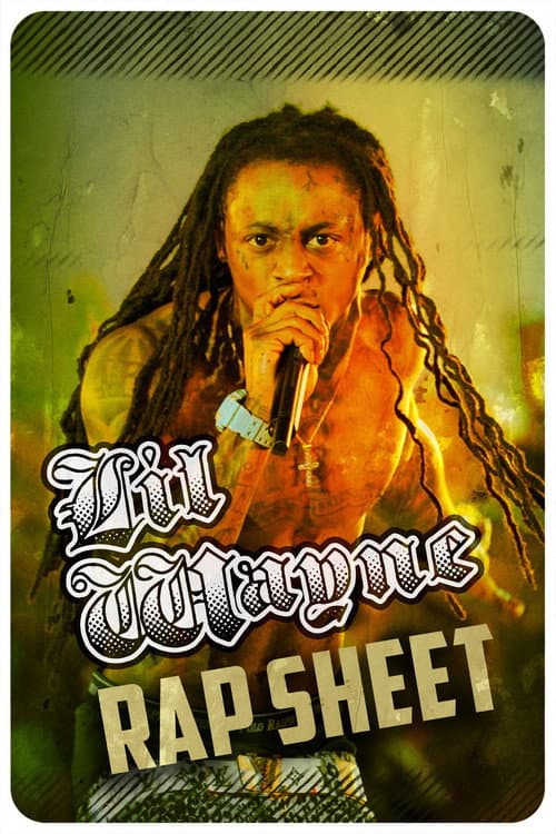 Poster for Lil Wayne: Rap Sheet