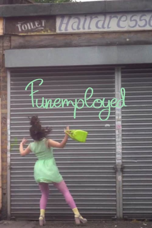 Poster for Funemployed