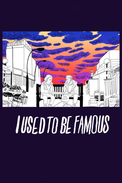 Poster for I Used to Be Famous