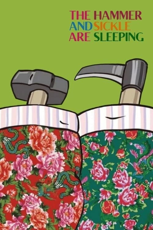 Poster for The Hammer and Sickle Are Sleeping