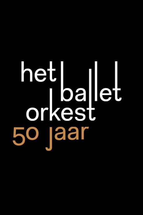 Poster for 50 Years of Dutch Ballet Orchestra