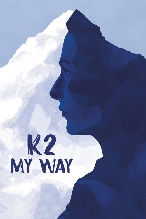 Poster for K2 My Way