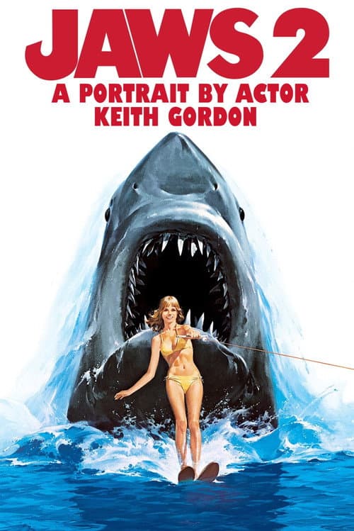 Poster for Jaws 2: A Portrait by Actor Keith Gordon