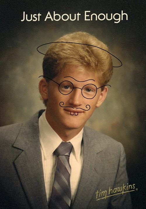 Poster for Tim Hawkins: Just About Enough