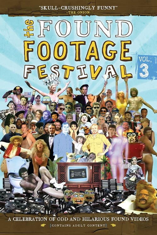 Poster for Found Footage Festival Volume 3: Live in San Francisco