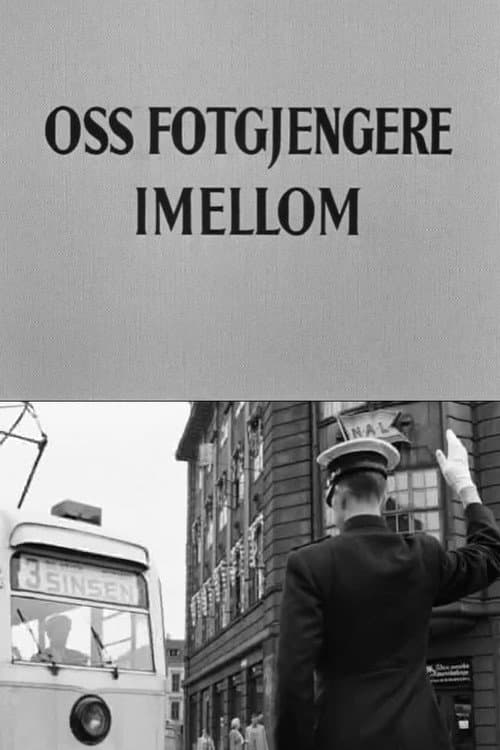 Poster for Oslofilm: Oss fotgjengere imellom