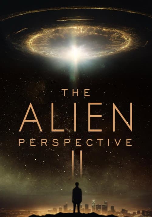 Poster for The Alien Perspective Part II