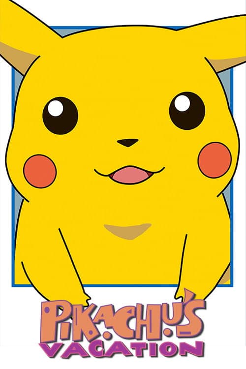 Poster for Pikachu's Vacation