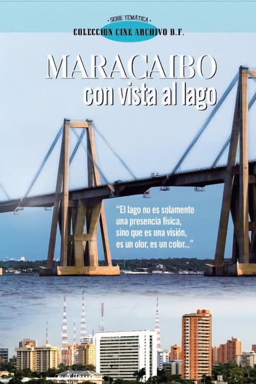 Poster for Maracaibo con Vista al Lago