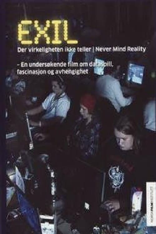 Poster for Exile - Never Mind Reality