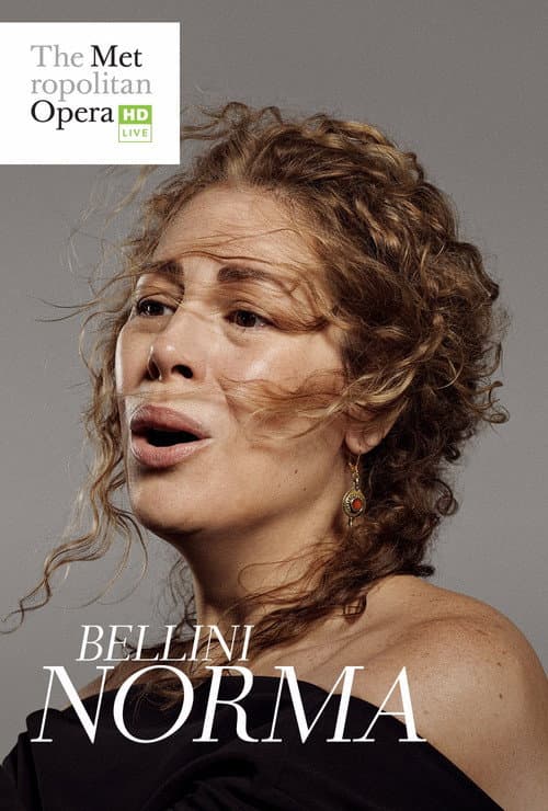 Poster for The Metropolitan Opera: Norma