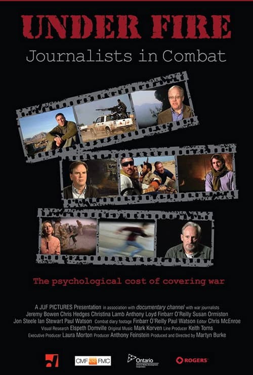 Poster for Under Fire: Journalists in Combat