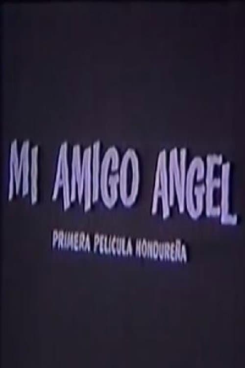 Poster for My Friend Ángel