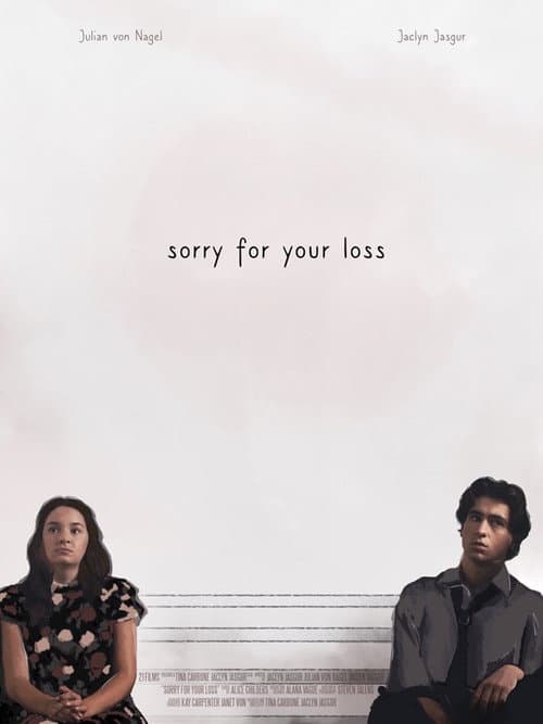 Poster for Sorry for Your Loss
