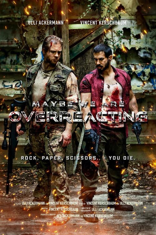 Poster for Maybe We Are Overreacting