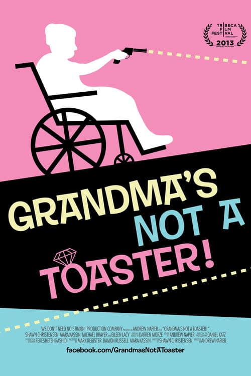 Poster for Grandma's Not a Toaster