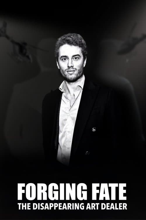 Poster for Forging Fate: The Disappearing Art Dealer