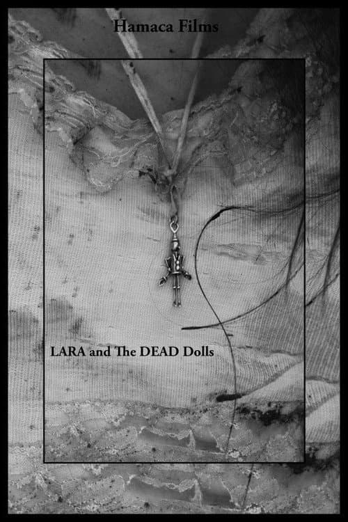 Poster for Lara and the Dead Dolls