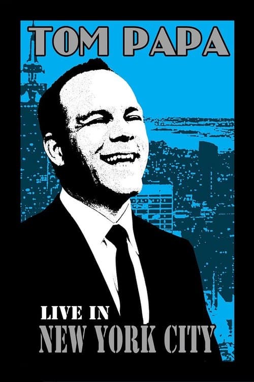Poster for Tom Papa: Live in New York City