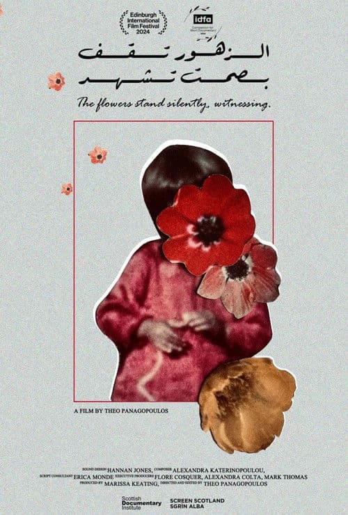 Poster for The Flowers Stand Silently, Witnessing