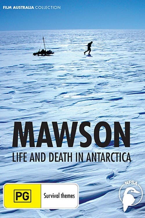 Постер до фільму «Mawson: Life and Death in Antarctica»