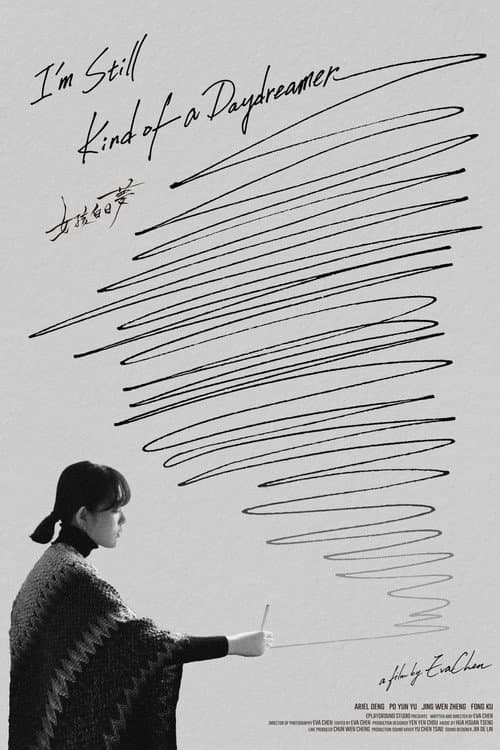 Poster for I'm Still Kind of a Daydreamer