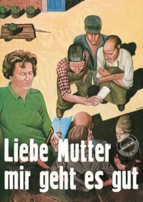 Poster for Liebe Mutter, mir geht es gut