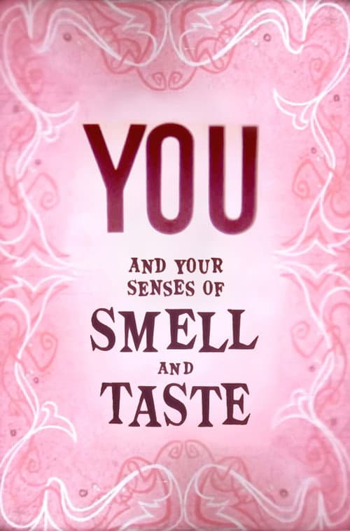 Poster for You and Your Senses of Smell and Taste