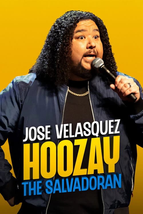 Poster for Jose Velasquez: Hoozay the Salvadoran