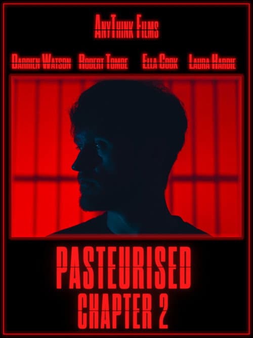 Poster for Pasteurised: Chapter 2