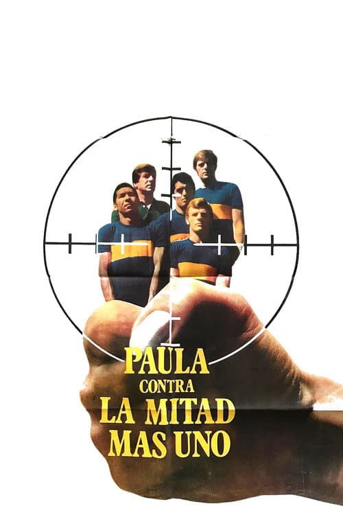 Poster for Paula contra la mitad más uno