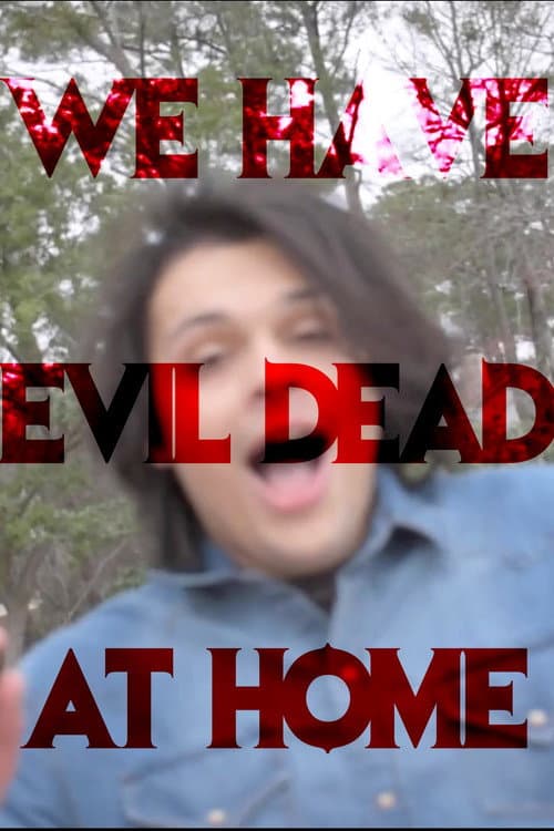 Poster for We Have Evil Dead at Home