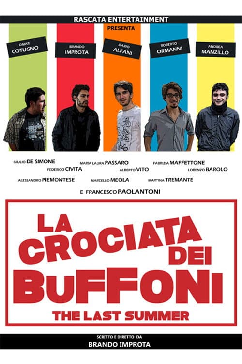 Poster for La crociata dei buffoni - The last summer