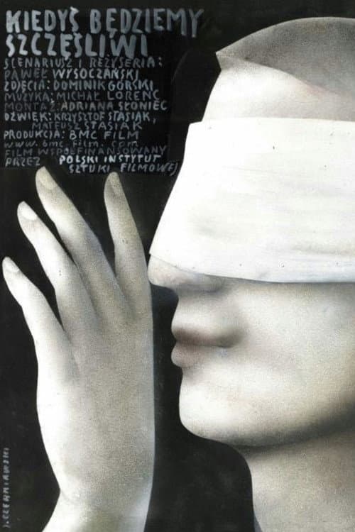 Poster for We Will Be Happy One Day