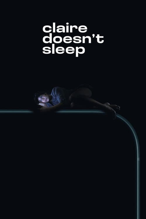 Poster for Claire Doesn't Sleep