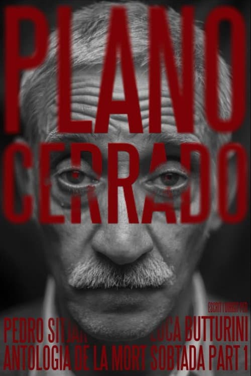 Poster for Antologia de la mort sobtada Part 1: ""Plano Cerrado""