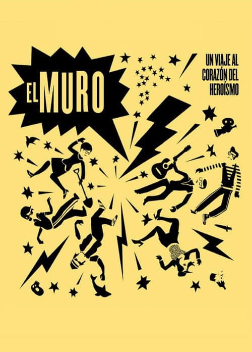 Постер до фільму «El Muro»