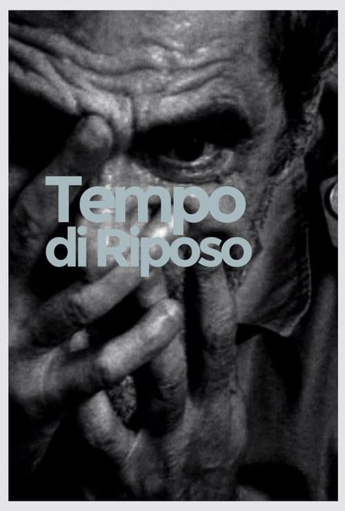 Poster for Tempo di riposo