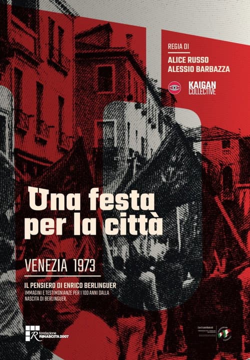 Постер до фільму «Una festa per la città - Venezia 1973»