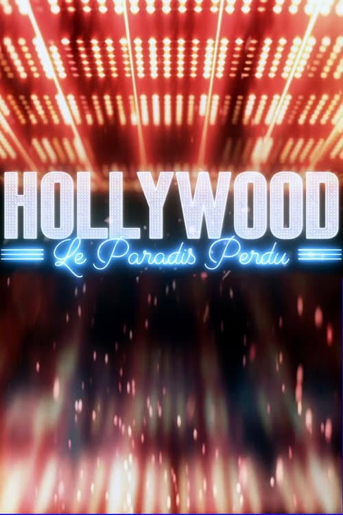 Poster for Hollywood, le paradis perdu