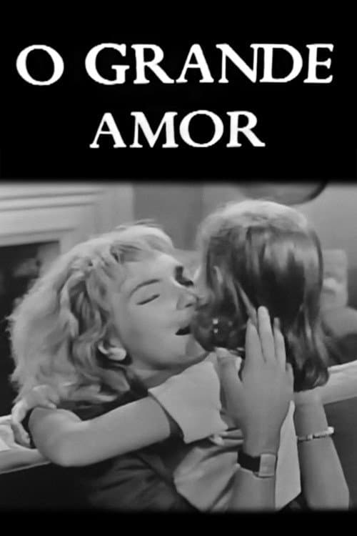 Poster for O Grande Amor
