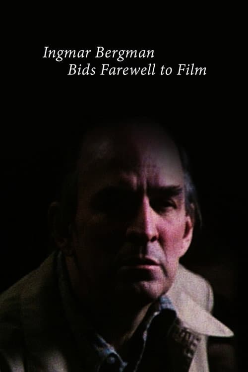 Постер до фільму «Ingmar Bergman Bids Farewell to Film»