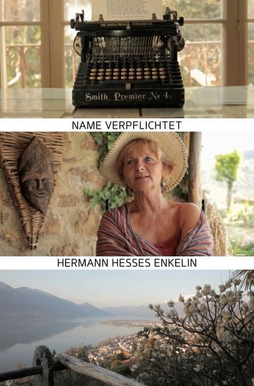 Poster for Name verpflichtet - Hermann Hesses Enkelin