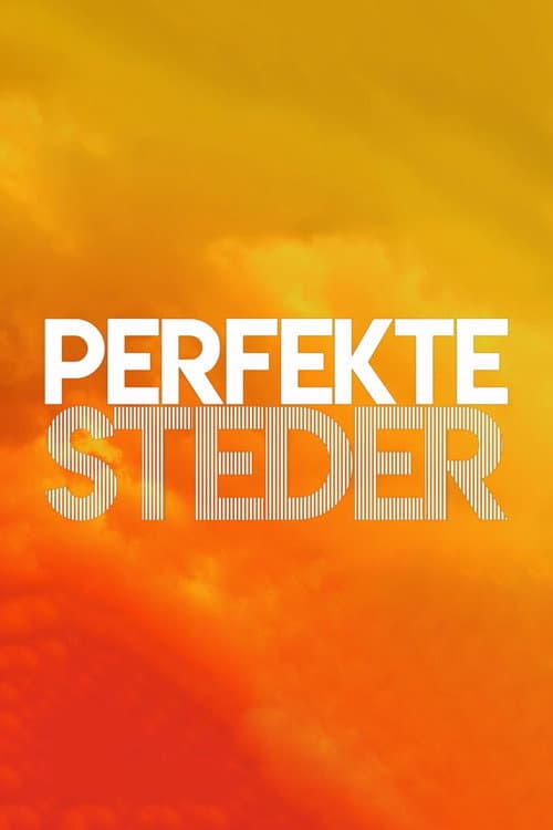 Poster for Perfekte steder