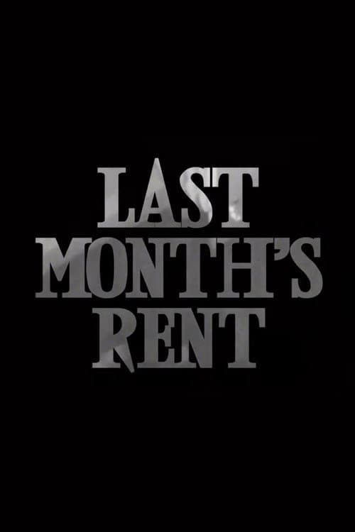 Poster for Last Month's Rent