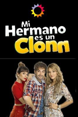Poster for Mi hermano es un clon